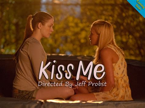 jenna fischer lesbian|Kiss Me (2014 film)